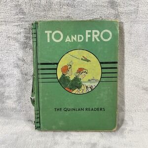 Vintage The Quinlan Readers, To‎ and Fro, 1939 Edition